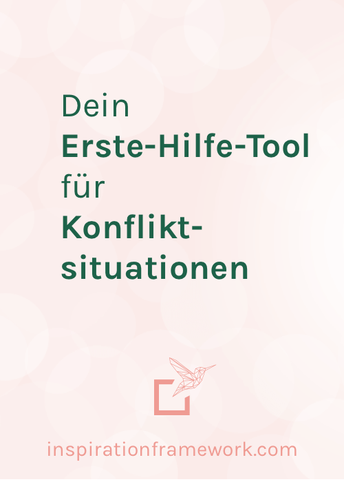 Dein Erste-Hilfe-Tool für Konfliktsituationen